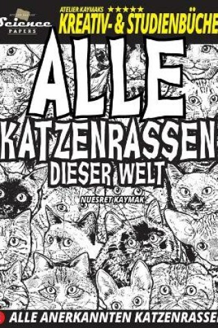 Cover of Alle Katzenrassen dieser Welt