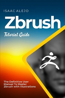 Book cover for ZBrush Tutorial Guide