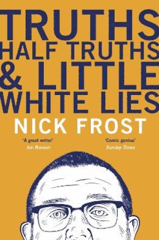 Cover of Truths, Half Truths and Little White Lies