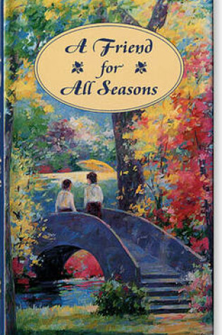 Cover of A Friend for All Seasons