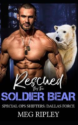 Cover of Rescued By The Soldier Bear