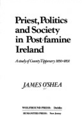 Cover of Priest, Politics & Society in Post-Famine Ireland