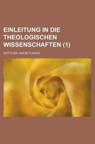 Cover of Einleitung in Die Theologischen Wissenschaften (1)