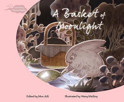 Cover of A Basket of Moonlight