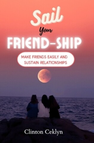 Cover of Sail Your Friendship