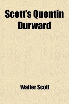 Book cover for Scott's Quentin Durward