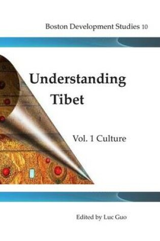 Cover of Understanding Tibet (Boston Development Studies10)