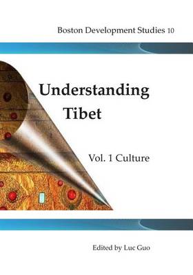 Book cover for Understanding Tibet (Boston Development Studies10)