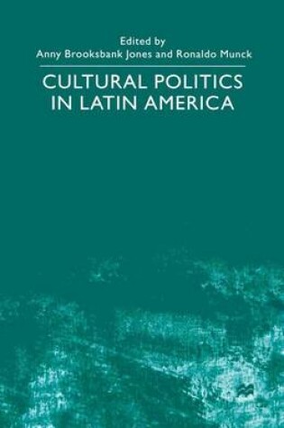 Cover of Cultural Politics in Latin America