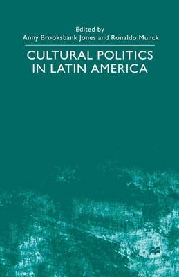 Book cover for Cultural Politics in Latin America
