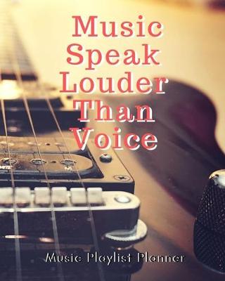 Book cover for Music Speak Louder Than Voice