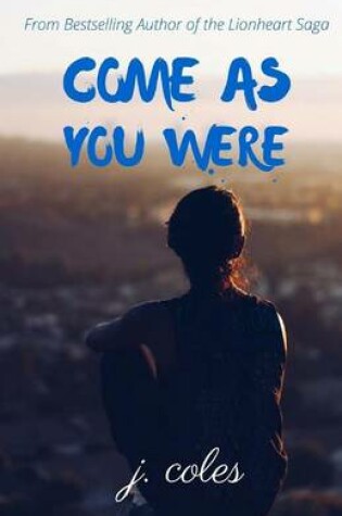 Cover of Come As You Were