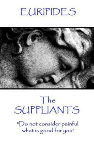 Cover of Euripides - The Suppliants