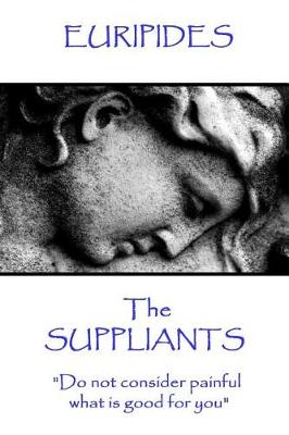 Book cover for Euripides - The Suppliants