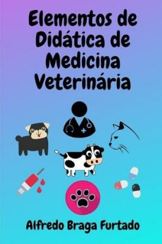 Cover of Elementos de Didatica de Medicina Veterinaria