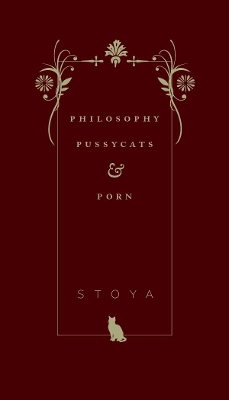 Book cover for Philosophy, Pussycats, & Porn