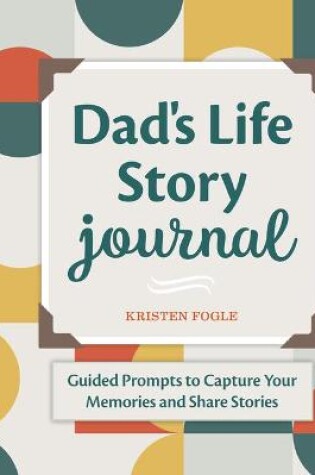 Cover of Dad's Life Story Journal