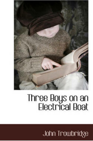 Cover of Three Boys on an Electrical Boat