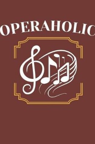 Cover of Operaholic