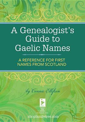 Book cover for A Genealogist's Guide to Gaelic Names