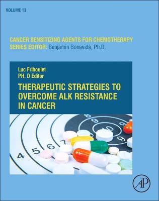 Cover of Therapeutic Strategies to Overcome ALK Resistance in Cancer