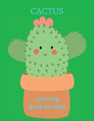 Book cover for Cactus Coloring Book for Kids