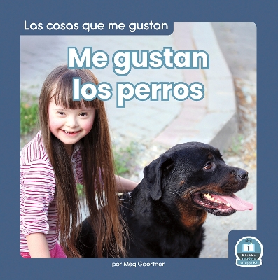 Cover of Me gustan los perros (I Like Dogs)