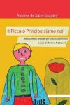 Book cover for Il Piccolo Principe siamo noi