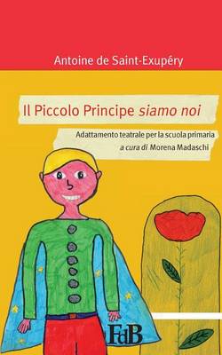 Book cover for Il Piccolo Principe siamo noi