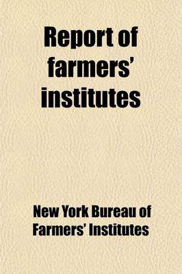 Book cover for Report of Farmers' Institutes