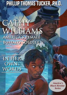 Book cover for Cathy Williams: America's Female Buffalo Soldier