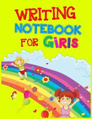 Book cover for Writing Notebook For Girls