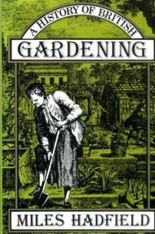 Cover of A History of British Gardening