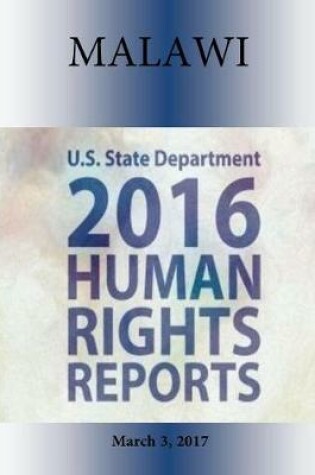 Cover of MALAWI 2016 HUMAN RIGHTS Report