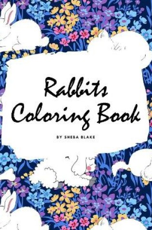 Cover of Rabbits Coloring Book for Children (8x10 Coloring Book / Activity Book)