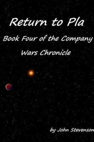 Cover of Return to Pla: Book Four of the Company Wars Chronicle