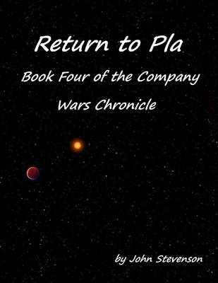 Book cover for Return to Pla: Book Four of the Company Wars Chronicle