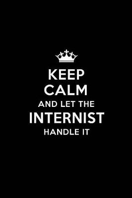 Book cover for Keep Calm and Let the Internist Handle It