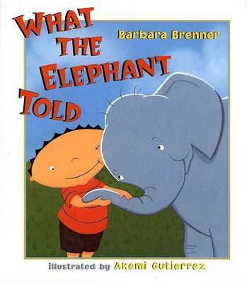 Book cover for What the Elephant Told