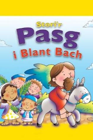 Cover of Stori'r Pasg i Blant Bach