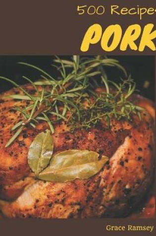 Cover of 500 Pork Recipes