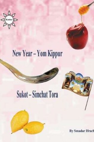 Cover of New Year & Yom Kippur & Sukot & Simchat Torah