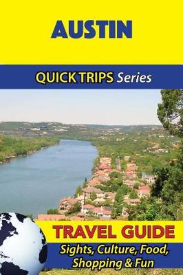 Book cover for Austin Travel Guide (Quick Trips Series)