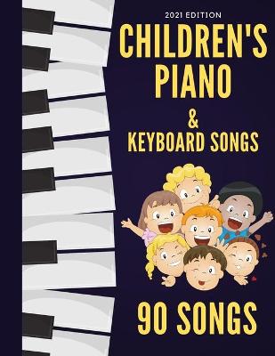 Book cover for Children's Piano & Keyboard Songs