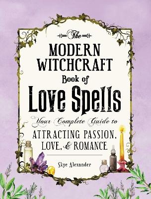 Book cover for The Modern Witchcraft Book of Love Spells