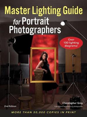 Book cover for Master Lighting Guide For Portrait Photographers (2nd Edition)