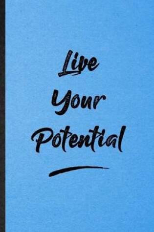Cover of Live Your Potential