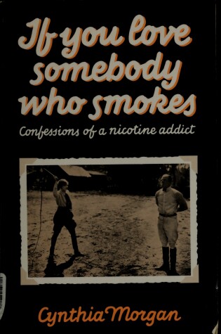 Cover of If You Love Somebody Who Smokes