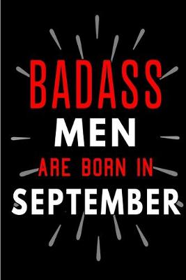 Book cover for Badass Men Are Born In September