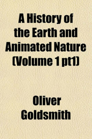 Cover of A History of the Earth and Animated Nature; Illus. with 85 Copperplates